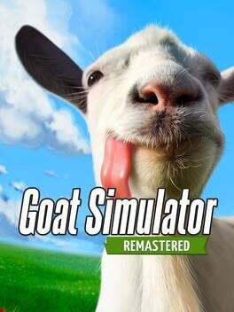 Goat Simulator Remastered by CHOPPY9842